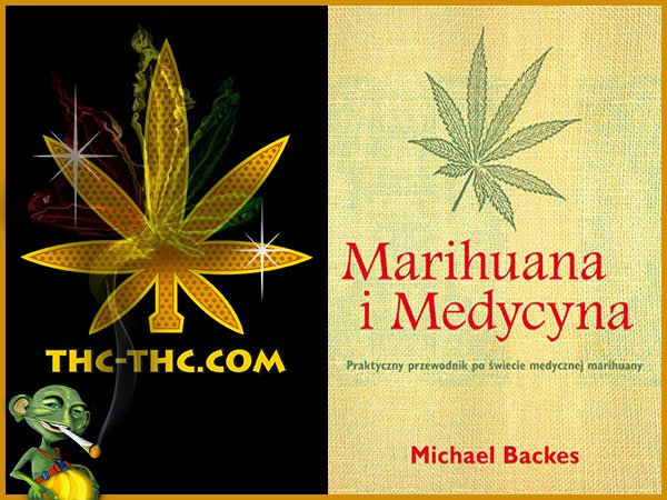 książka, o marihuanie, marihuana i medycyna
